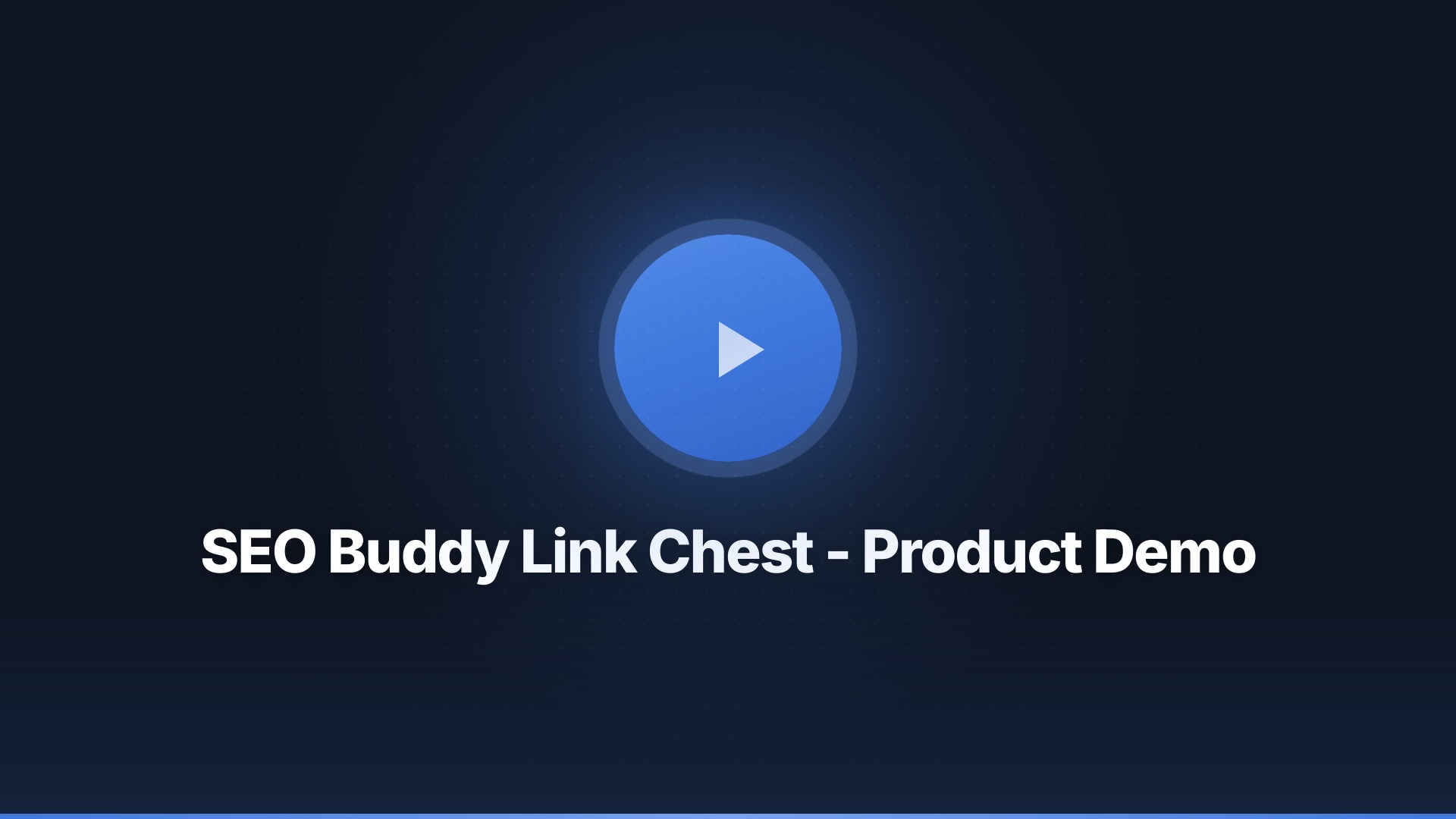 SEO Buddy Link Chest - Product Demo